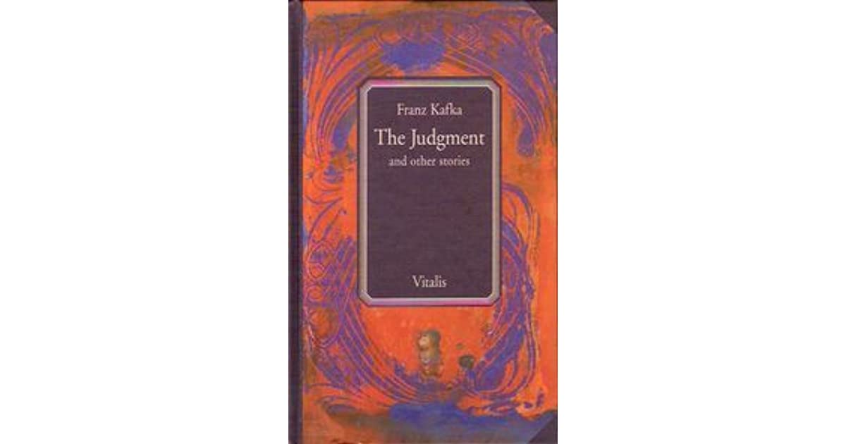 The Judgement by Franz Kafka — Reviews, Discussion, Lists