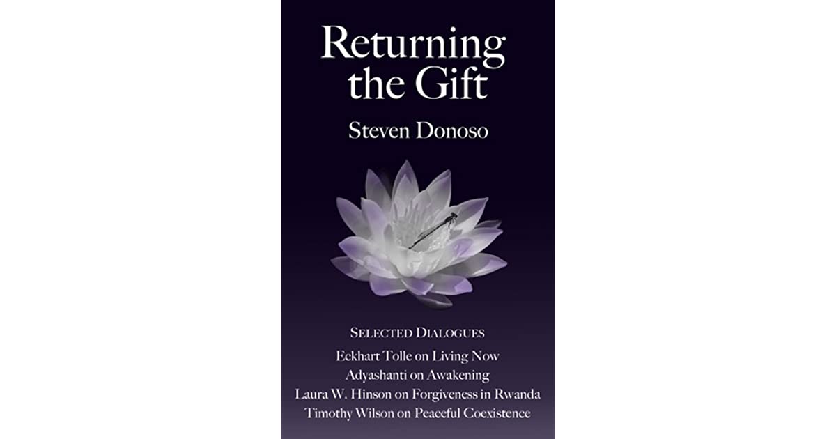 Returning The Gift Dialogues On Being At Peace Within Ourselves And
