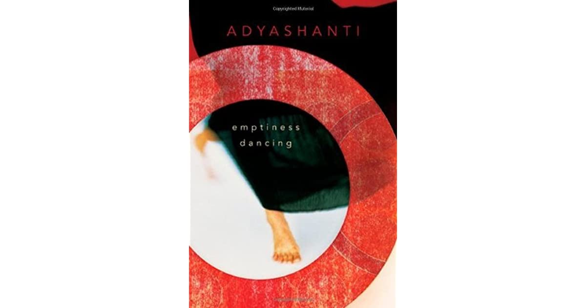 Emptiness Dancing by Adyashanti