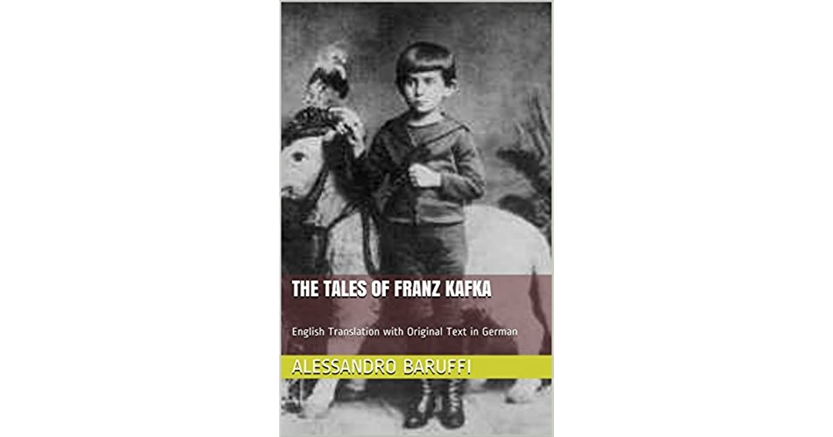 The Tales of Franz Kafka by Franz Kafka