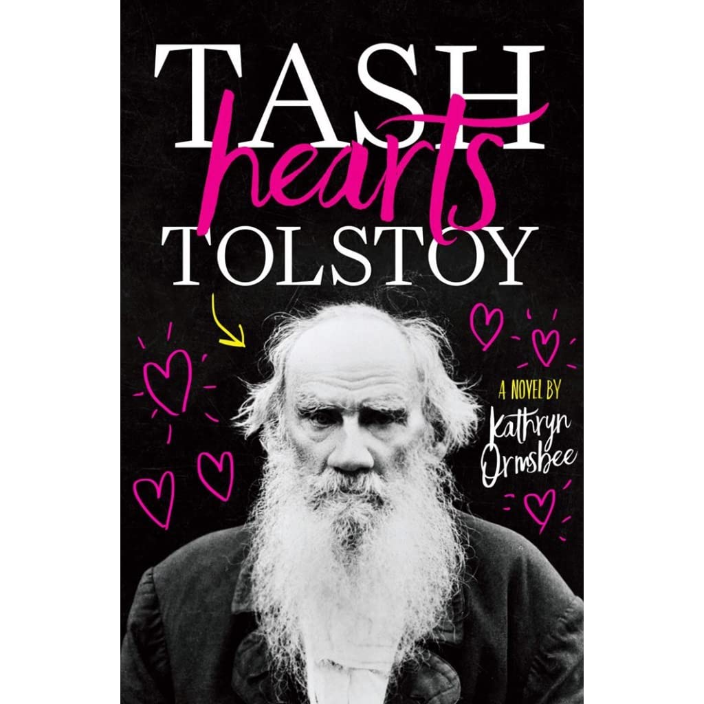 Tash Hearts Tolstoy by Kathryn Ormsbee — Reviews, Discussion,