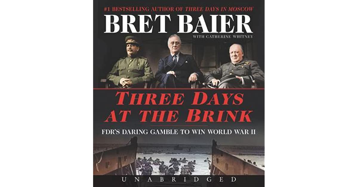 Three Days at the Brink CD FDR, Churchill, Stalin, and the Secret