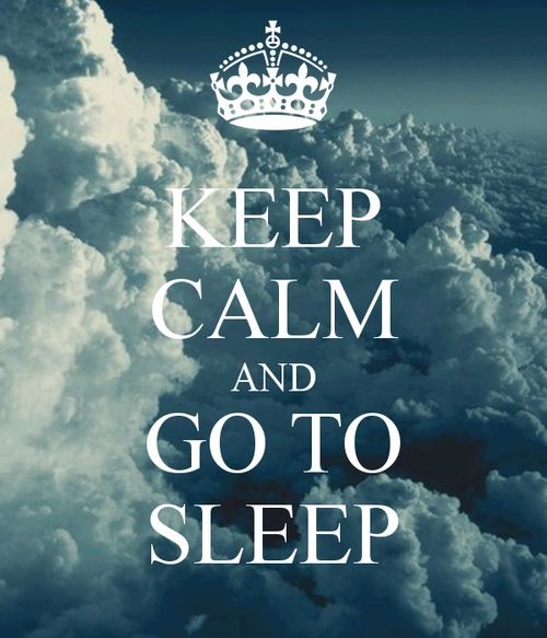 Good night * Keep calm, Keep calm posters, Keep calm quotes