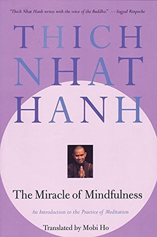 [Free eBook] The Miracle of Mindfulness, An Introduction to the