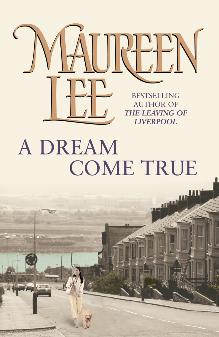 A Dream Come True by Maureen Lee Books Hachette Australia