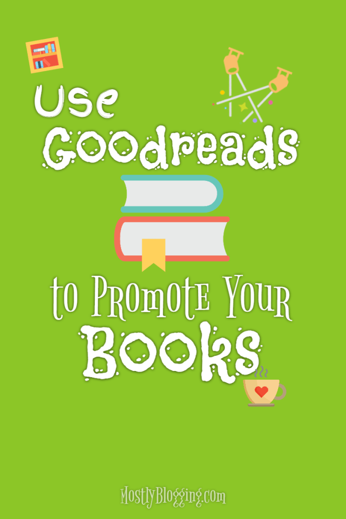 Goodreads How to Promote a Book Effectively for Free in 2021 Promote