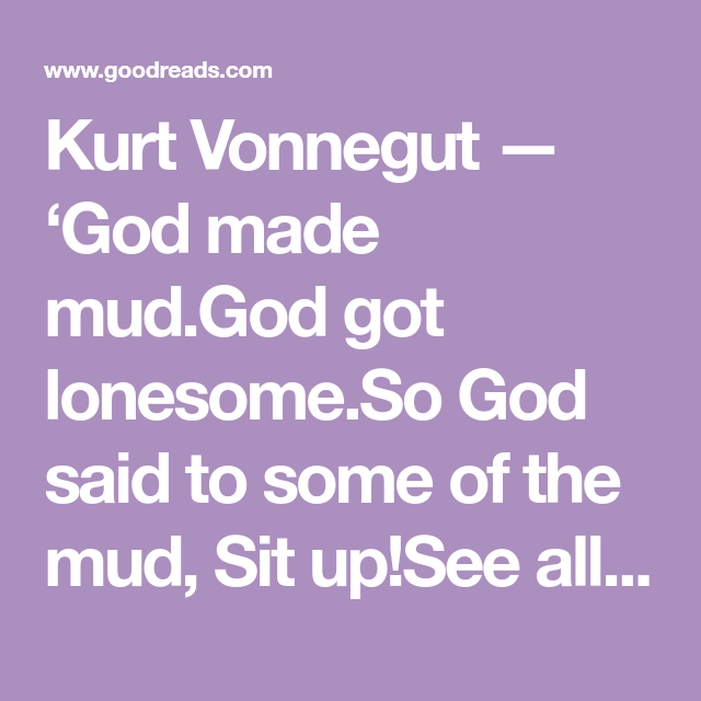 Goodreads Quotes Kurt Vonnegut QUOTESSI